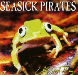 Seasick Pirates : Little Sad Thing